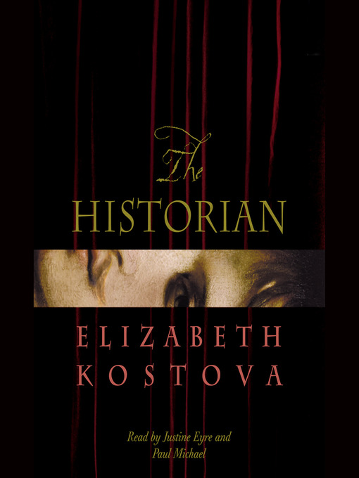Title details for The Historian by Elizabeth Kostova - Available